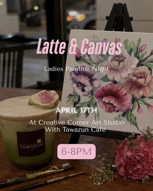 Latte And Canvas Ladies Painting Party | April 17th | 6-8PM